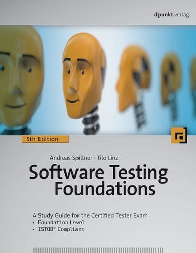 Software Testing Foundations A Study Guide for the Certified Tester Exam