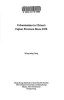 Urbanisation in China's Fujian Province since 1978 (Occasional paper)