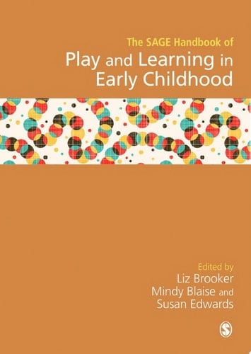SAGE Handbook of Play and Learning in Early Childhood