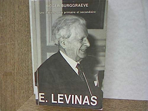 Emmanuel Lévinas: Une bibliographie primaire et secondaire (1929-1985) avec complément 1985-1989 (French Edition)