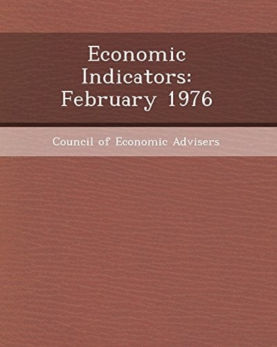 Economic Indicators: February 1976
