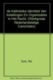 De katholieke identiteit van instellingen en organisaties in het recht