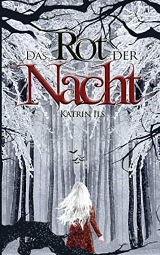 Das Rot der Nacht