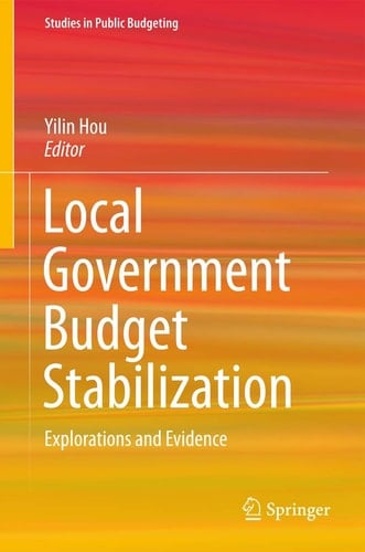 Local Government Budget Stabilization Explorations and Evidence