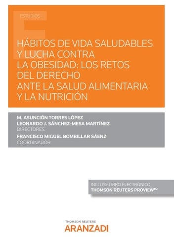 Hábitos de vida saludables y lucha contra la obesidad los retos del derecho ante la salud alimentaria y la nutrición