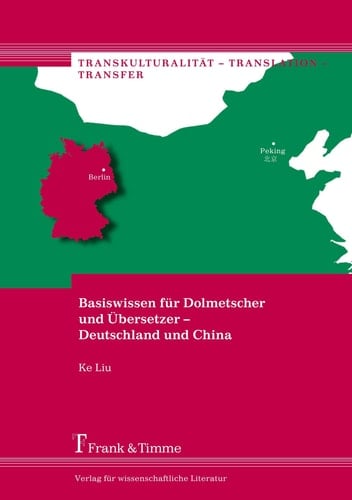 Basiswissen für Dolmetscher und Übersetzer – Deutschland und China