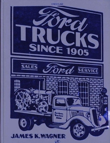 Ford Trucks Since 1905