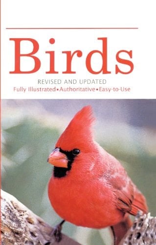 Birds A Guide to Familiar Birds of North America