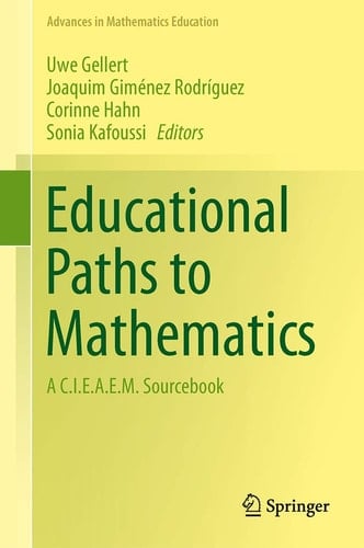 Educational Paths to Mathematics A C.I.E.A.E.M. Sourcebook