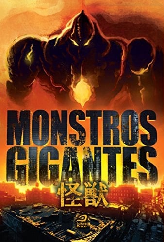 Monstros Gigantes. Kaiju (Em Portuguese do Brasil)