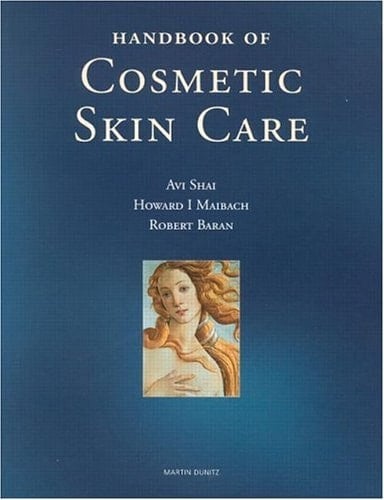 Handbook of Cosmetic Skin Care