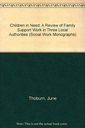 Children in Need A Review of Family Support Work in Three Local Authorities