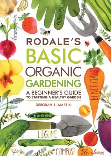 Rodale's Basic Organic Gardening