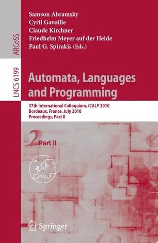 Automata, Languages and Programming 37th International Colloquium, ICALP 2010, Bordeaux, France, July 6-10, 2010, Proceedings, Part II