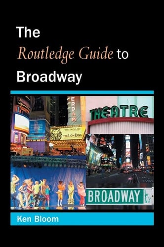 The Routledge Guide to Broadway