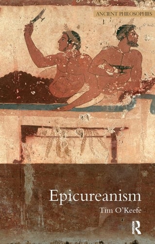 Epicureanism (Ancient Philosophies)