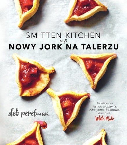 Smitten kitchen czyli Nowy Jork na talerzu