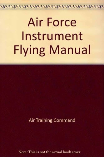 Air Force Instrument Flying Manual