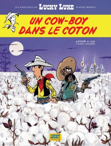 Les aventures de Lucky Luke d'après Morris - Tome 9 - Un cow-boy dans le coton