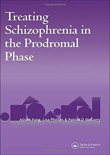 Treating Schizophrenia in the Prodromal Phase Back to the Future
