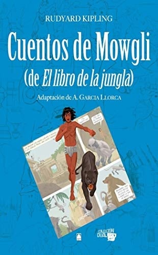 Cuentos de Mowgli (de El libro de la jungla)