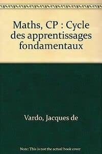 Maths, CP Cycle des apprentissages fondamentaux