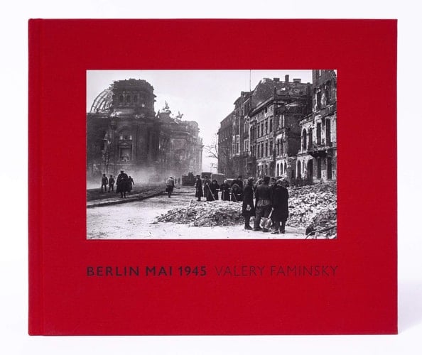 Berlin Mai 1945 Valery Faminsky