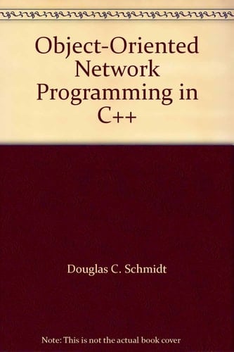 Object-Oriented Network Programming in C++ (Addison-Wesley Professional Computing Series)