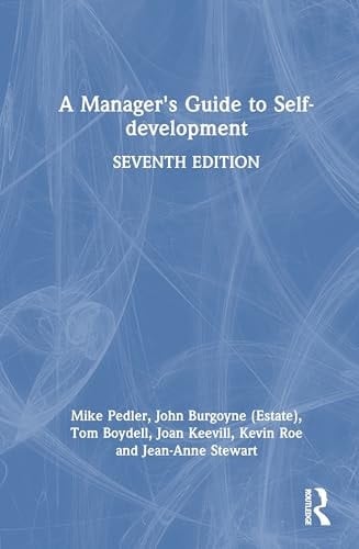 A Manager's Guide to Self-Development