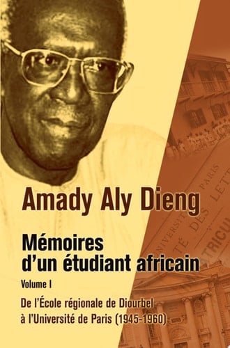 Amady Aly Dieng Memoires díun Etudiant Africain Volume 1
