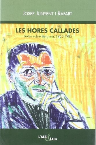 Les hores callades textos sobre literatura, 1955-1985