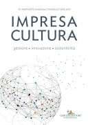 Impresa Cultura. Gestione, innovazione, sostenibilità 13° Federculture