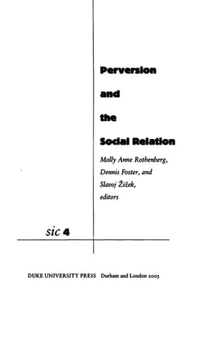 Perversion and the Social Relation sic IV