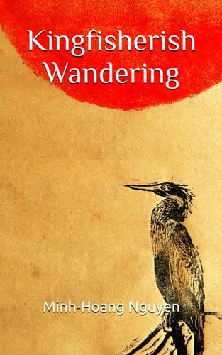 Kingfisherish Wandering