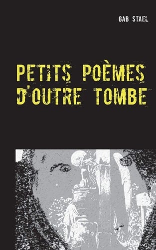 Petits poèmes d'Outre tombe