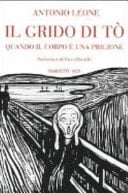 Il grido di Tò quando il corpo è una prigione