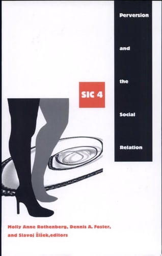 Perversion and the Social Relation Sic IV