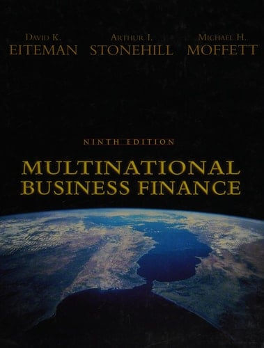 Multinational Business Finance (9th Edition)
