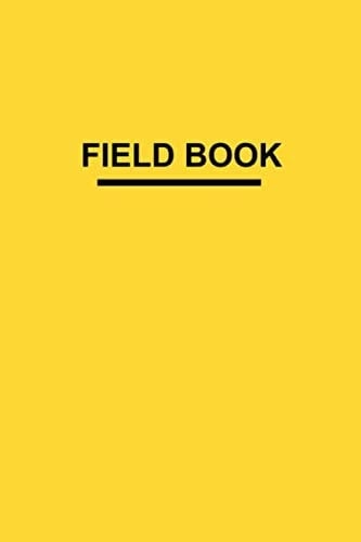 Field Notebook: Field Notebook