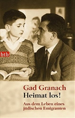 Heimat los! aus dem Leben eines jüdischen Emigranten