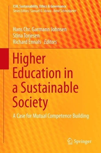 Higher Education in a Sustainable Society A Case for Mutual Competence Building