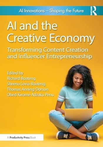 AI and the Creative Economy Transforming Content Creation and Influencer Entrepreneurship