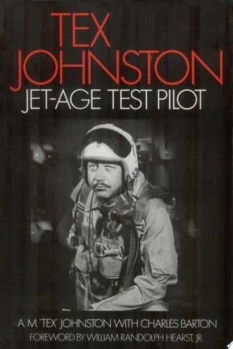 Tex Johnston Jet-Age Test Pilot