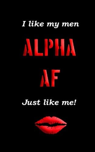 Alpha AF Journal Notebook