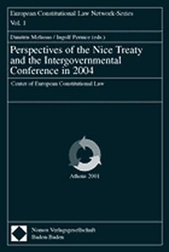Perspectives of the Nice Treaty and the Intergovernmental Conference in 2004 Athens 2004