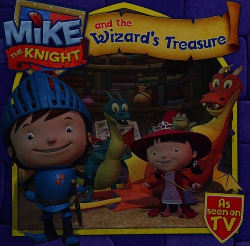 Mike the Knight and the Wizard's Treasure