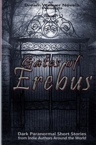Gates of Erebus Dark Paranormal Short Stories