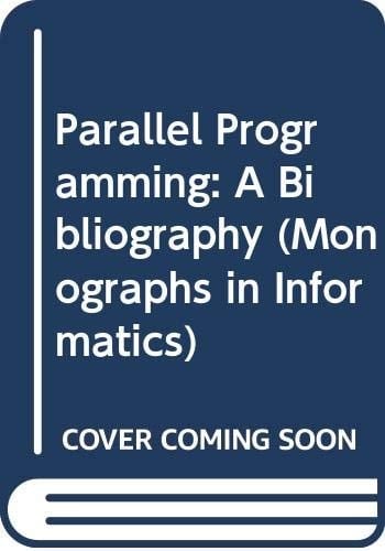 Parallel Programming A Bibliography