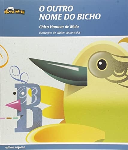 O Outro Nome Do Bicho - Coleção Dó-Ré-Mi-Fá