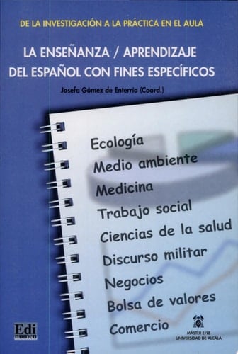 La enseñanza, aprendizaje del español con fines específicos